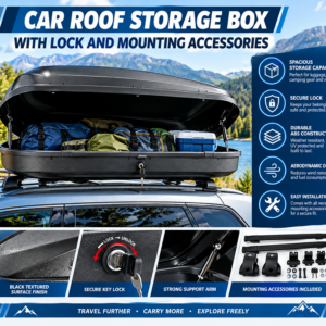 CAR ROOF STORAGE BOX WITH LOCK AND MOUNTING ACCESSORIES