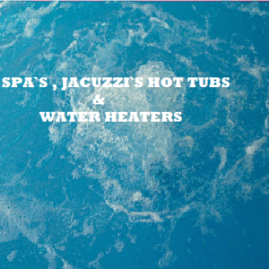 HOT TUB`S,JACUZZI`S, WATER-HEATER & KETTLES